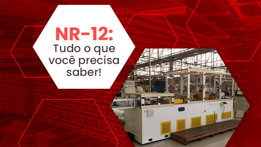 O que é NR-12: atualização, resumo e como fazer a adequação