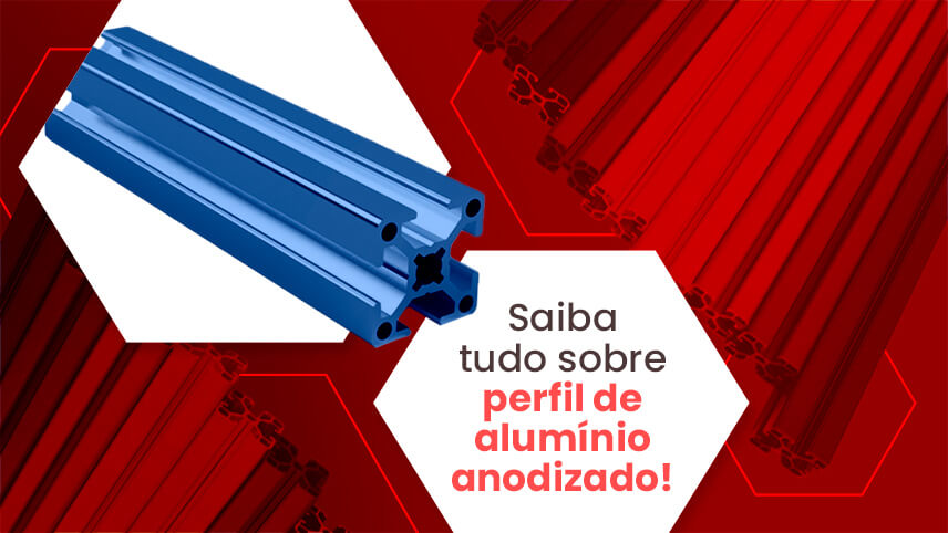 Perfil de alumínio anodizado: o que é anodização e cores